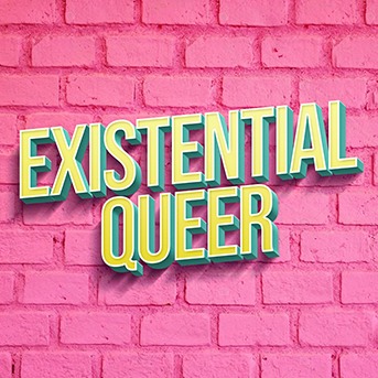 Existential Queer