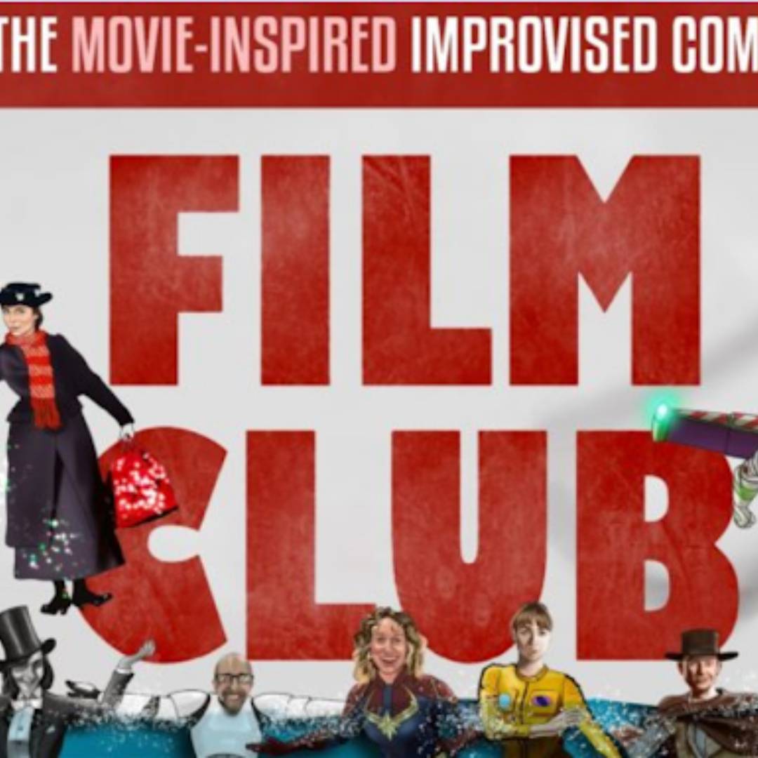 Film Club - An Improvised Comedy
