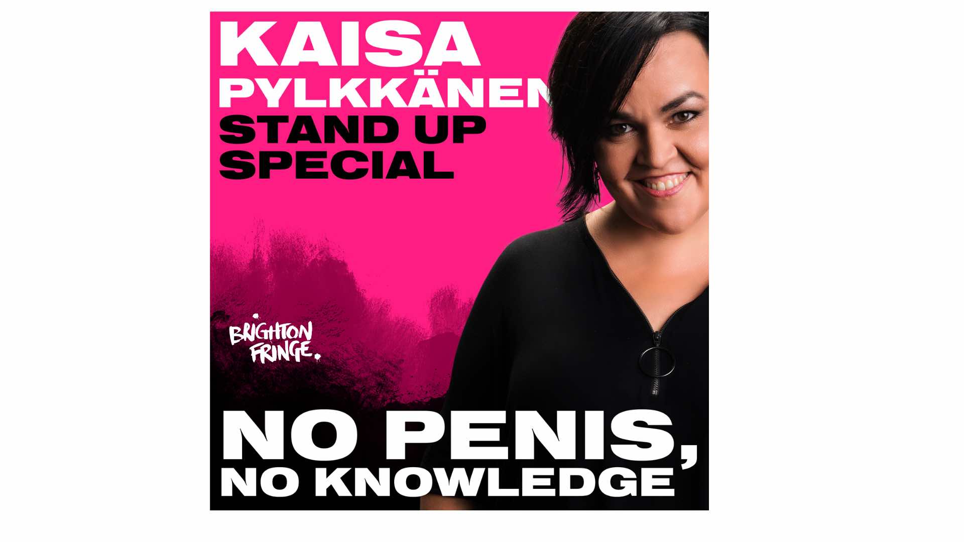 No Penis, No Knowledge - Kaisa Pylkkänen stand up special