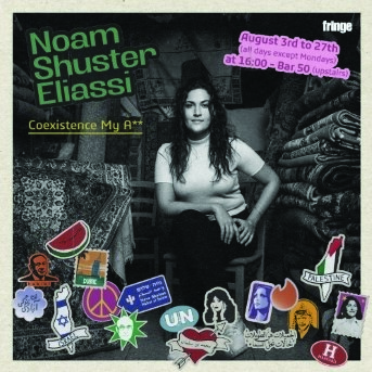 Noam Shuster Eliassi: Coexistence My A**