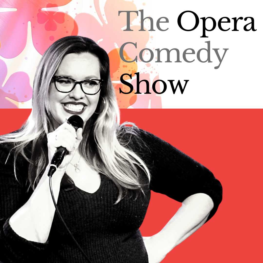 The Opera Comedy Show