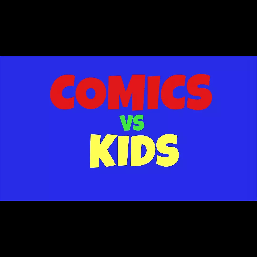 Comics Vs Kids