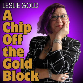 Leslie Gold: A Chip Off the Gold Block