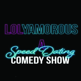 LOLyamorous – A Speed-Dating Comedy Show