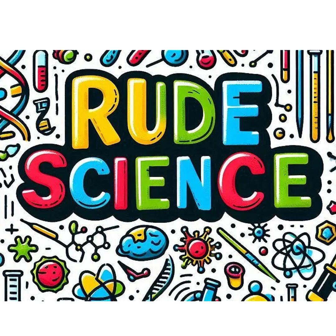 The Rudest Science Show for Kids