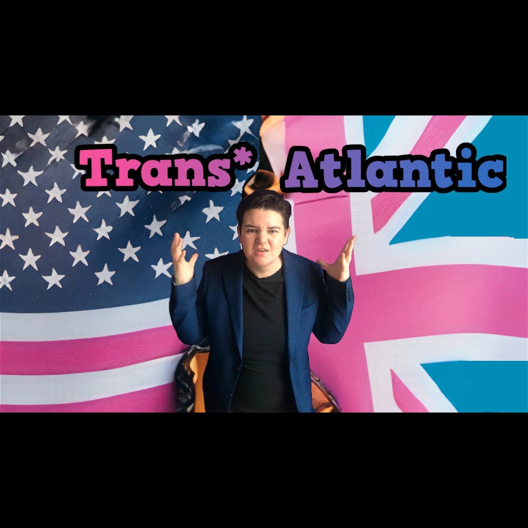 Trans*Atlantic