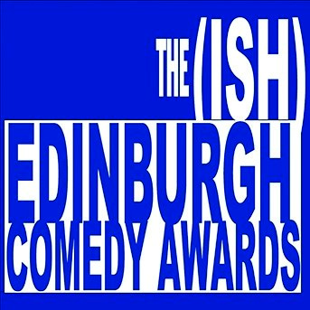 The ISH Edinburgh Comedy Awards Showcases and Ceremony