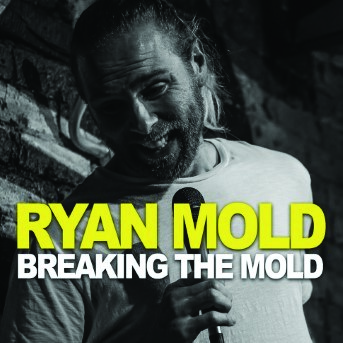 Ryan Mold / Breaking the Mold