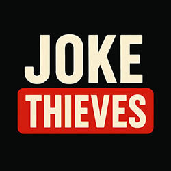 Joke Thieves