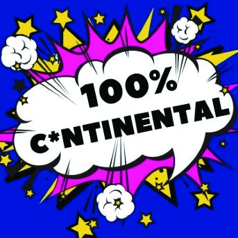 100% C*ntinental