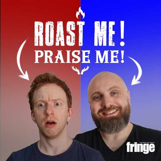 Roast Me! Praise Me!