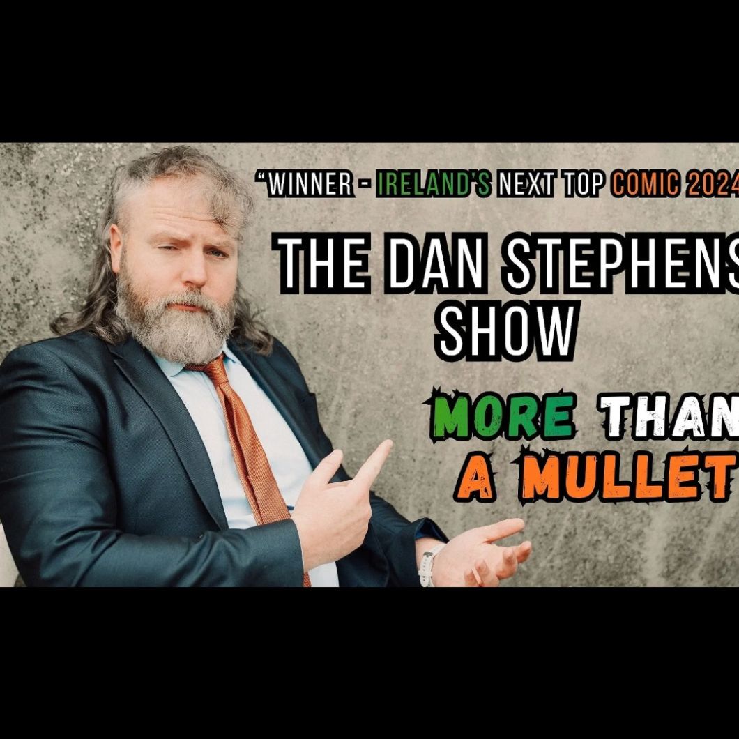 The Dan Stephens Show: More Than a Mullet