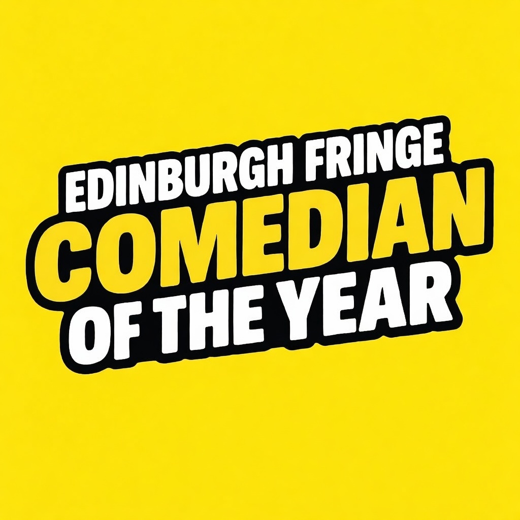 Edinburgh Fringe Comedian of the Year