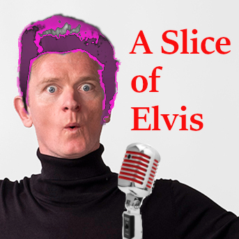 A Slice of Elvis
