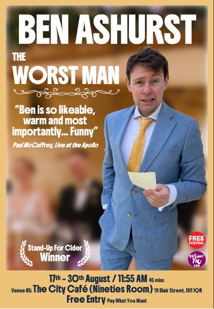 Ben Ashurst: The Worst Man