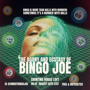 The Agony and Ecstasy of Bingo Joe